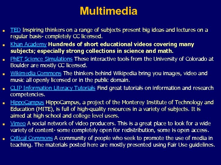 Multimedia TED Inspiring thinkers on a range of subjects present big ideas and lectures