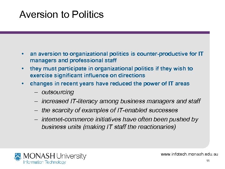 Aversion to Politics • • • an aversion to organizational politics is counter-productive for