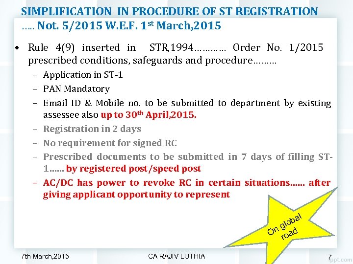 SIMPLIFICATION IN PROCEDURE OF ST REGISTRATION …. . Not. 5/2015 W. E. F. 1