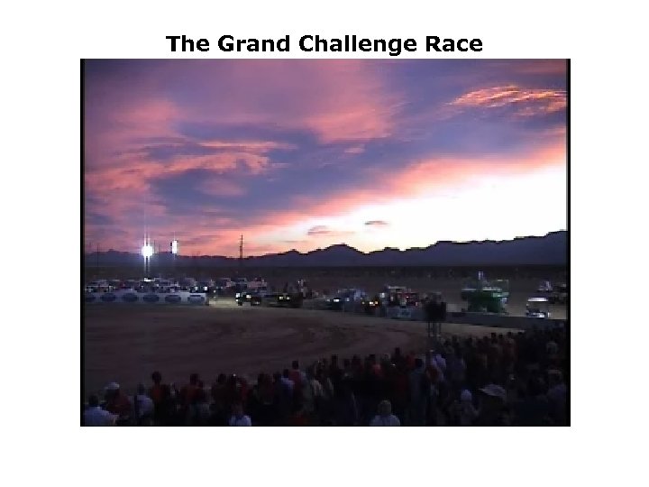 The Grand Challenge Race 