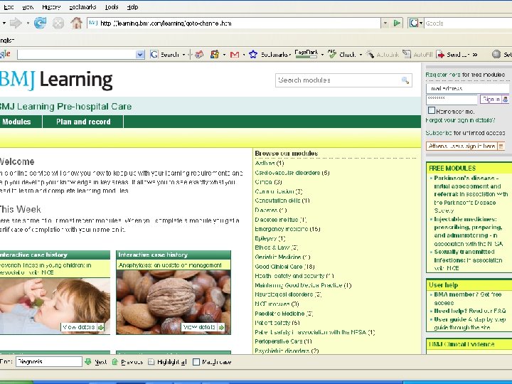 BMJ Learning and customised websites Learning channel - More ambitious - Not like starting