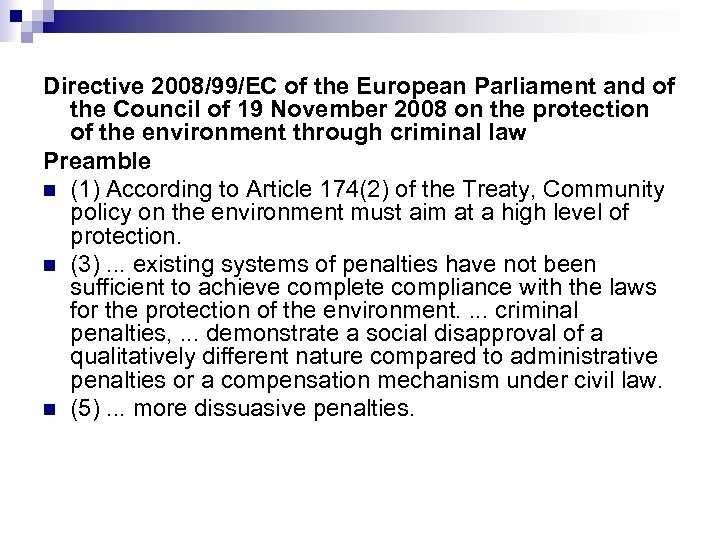 Directive 2008/99/EC of the European Parliament and of the Council of 19 November 2008