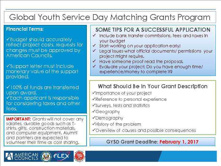 Global Youth Service Day Matching Grants Program Financial Terms: üBudget should accurately reflect project