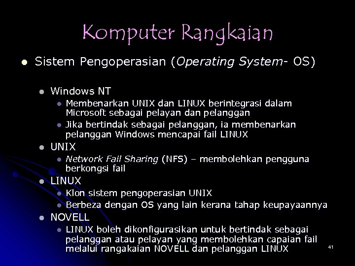Komputer Rangkaian l Sistem Pengoperasian (Operating System- OS) l Windows NT l l l