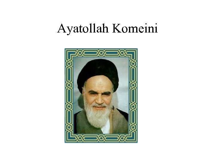 Ayatollah Komeini 