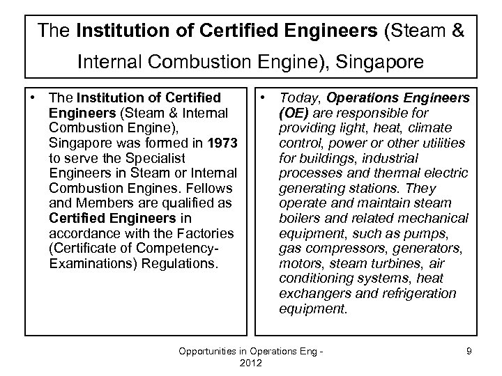 The Institution of Certified Engineers (Steam & Internal Combustion Engine), Singapore • The Institution