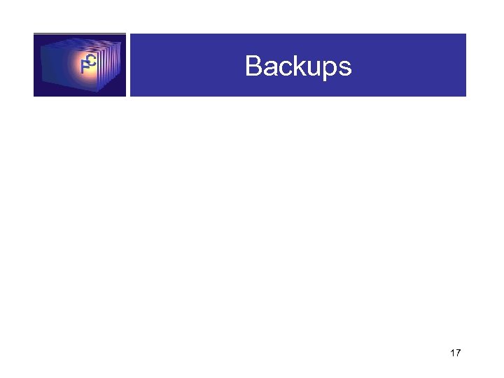 Backups 17 