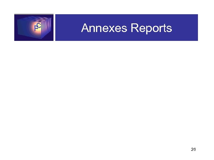 Annexes Reports 26 