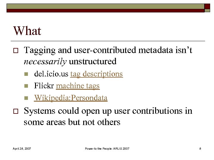 What o Tagging and user-contributed metadata isn’t necessarily unstructured n n n o del.
