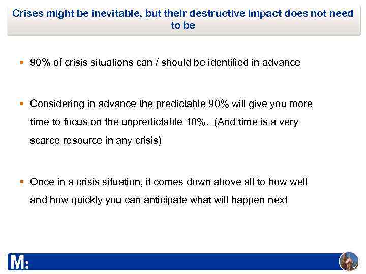 Crises might be inevitable, but their destructive impact does not need to be §