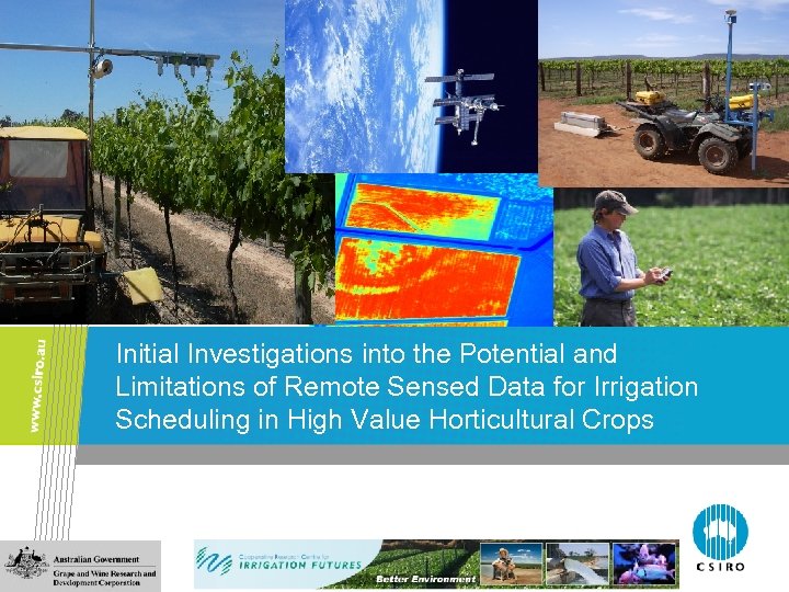 Initial Investigations into the Potential and Limitations of Remote Sensed Data for Irrigation Scheduling