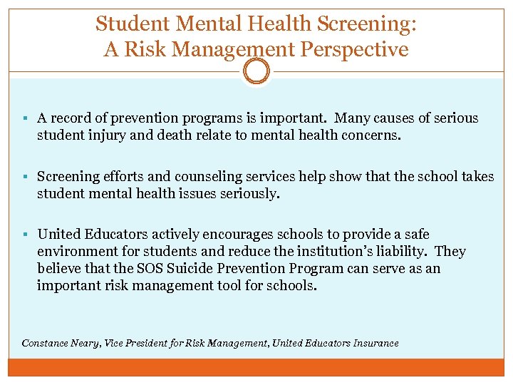 Student Mental Health Screening: A Risk Management Perspective § A record of prevention programs