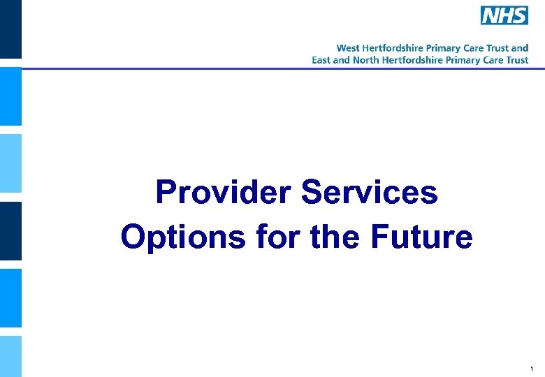 Department of Health Provider Services Options for the