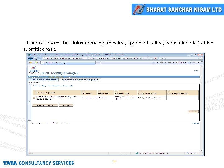 View My Submitted Tasks Users can view the status (pending, rejected, approved, failed, completed