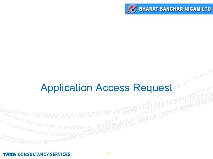 Application Access Request 20 