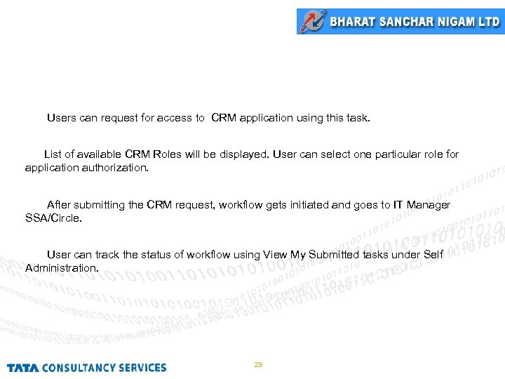 CRM Request Users can request for access to CRM application using this task. List