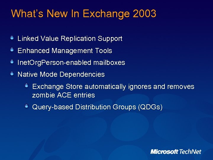 What’s New In Exchange 2003 Linked Value Replication Support Enhanced Management Tools Inet. Org.