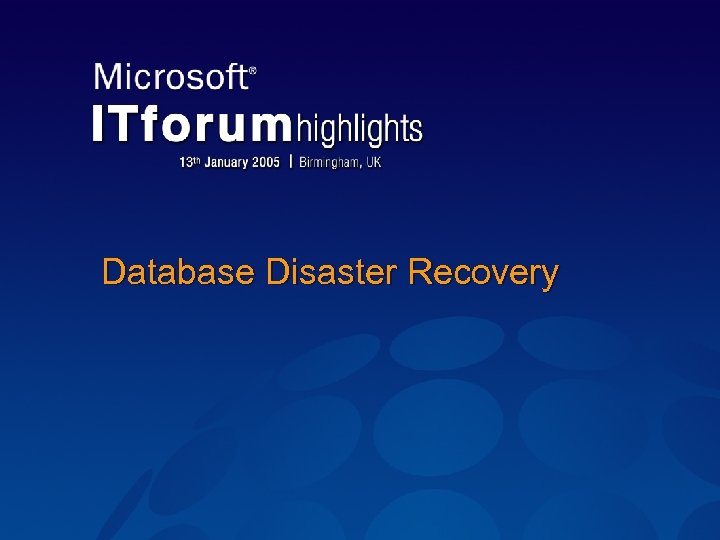 Database Disaster Recovery 