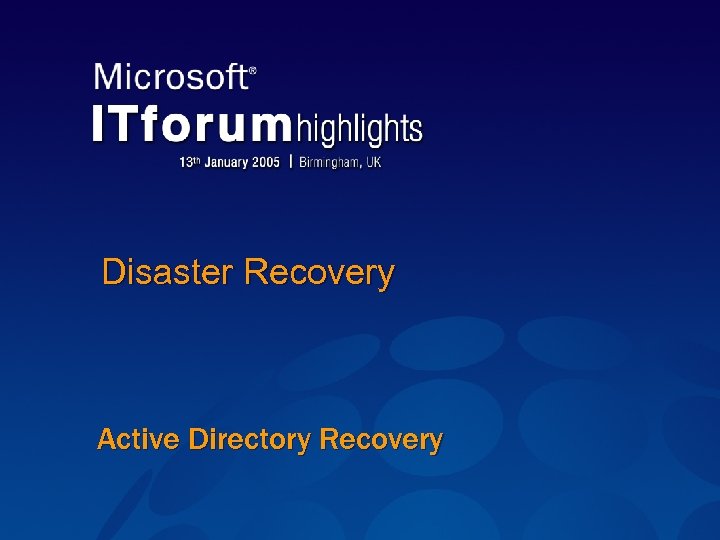 Disaster Recovery Active Directory Recovery 