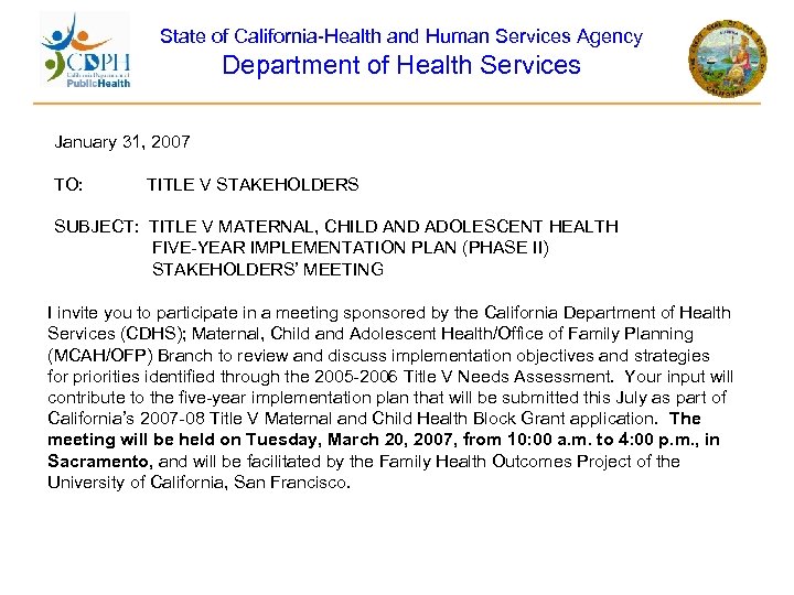 State of California-Health and Human Services Agency Department of Health Services January 31, 2007