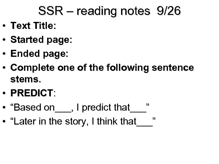 SSR – reading notes 9/26 • • Text Title: Started page: Ended page: Complete