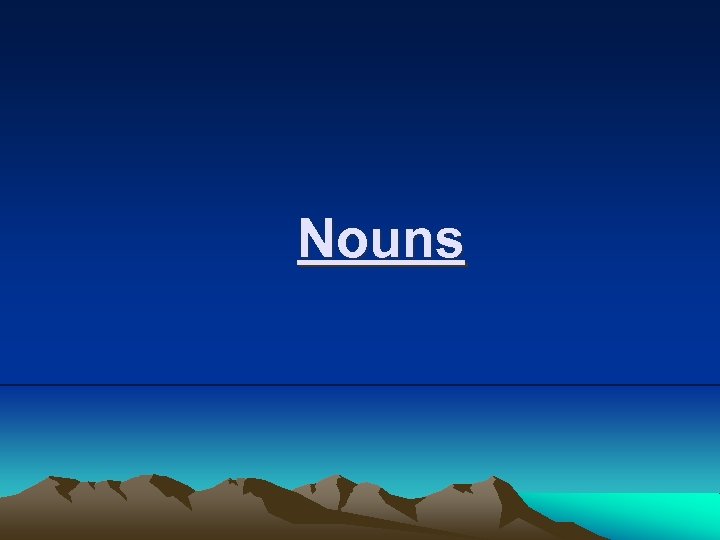 Nouns 