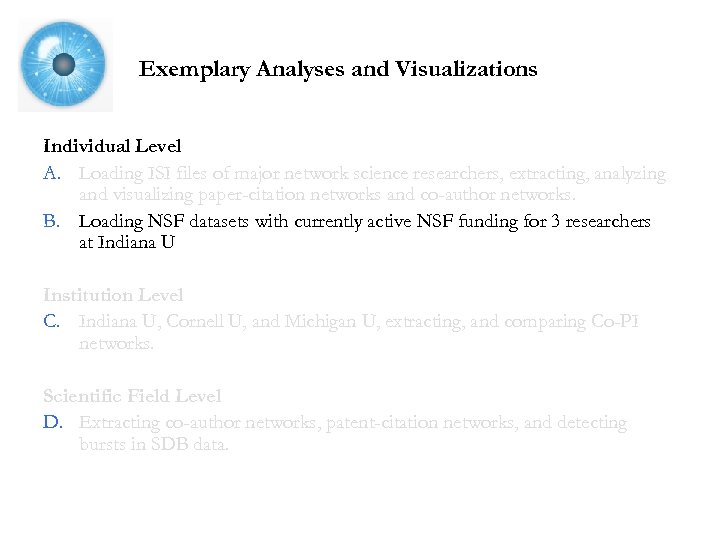 Exemplary Analyses and Visualizations Individual Level A. Loading ISI files of major network science