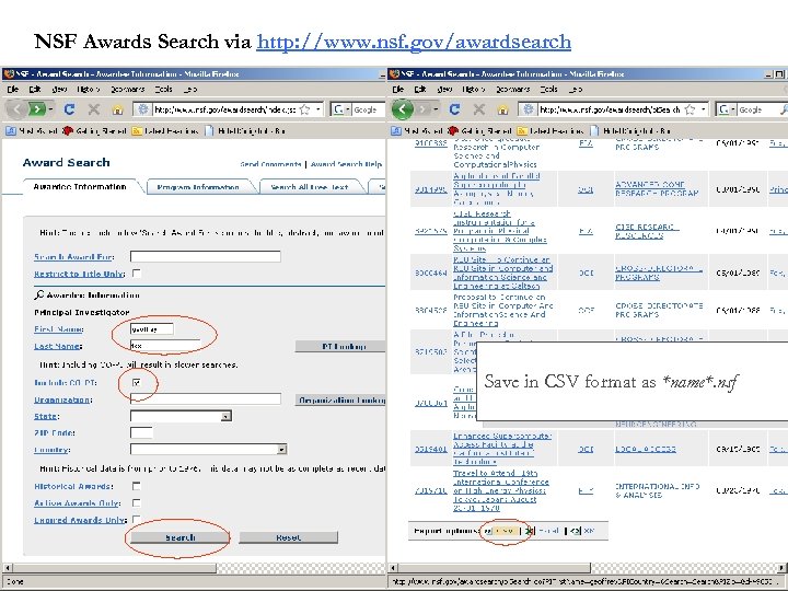 NSF Awards Search via http: //www. nsf. gov/awardsearch Save in CSV format as *name*.