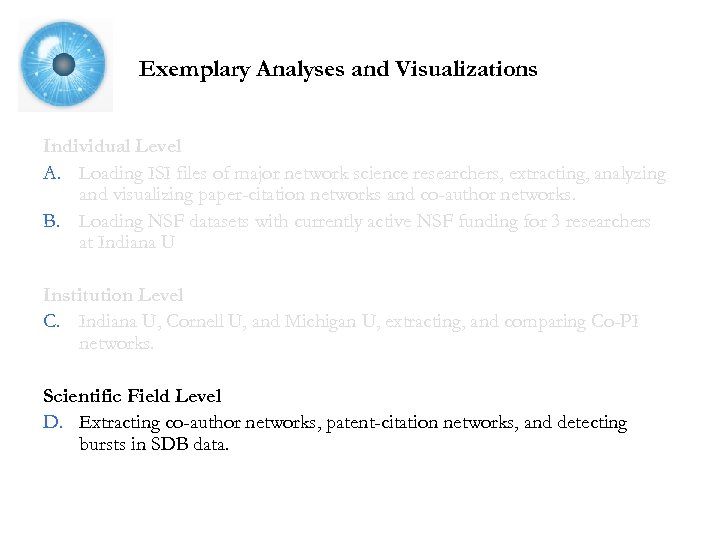 Exemplary Analyses and Visualizations Individual Level A. Loading ISI files of major network science