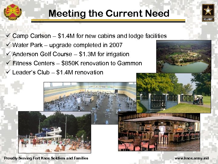 Meeting the Current Need ü Camp Carlson – $1. 4 M for new cabins