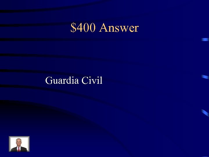 $400 Answer Guardia Civil 