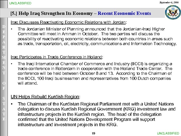 September 6, 2006 UNCLASSIFIED [5. ] Help Iraq Strengthen Its Economy – Recent Economic