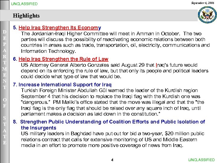 September 6, 2006 UNCLASSIFIED Highlights D E P A R T M E N