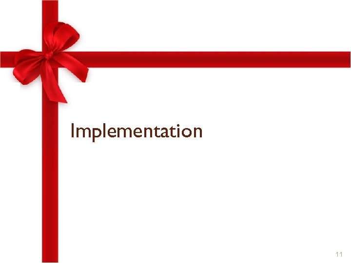 Implementation 11 
