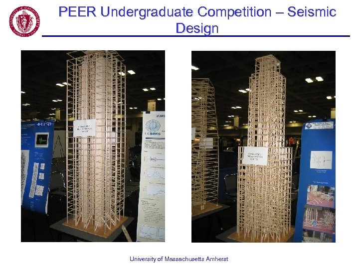 PEER Undergraduate Competition – Seismic Design University of Massachusetts Amherst 