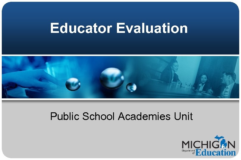 Educator Evaluation Public School Academies Unit 