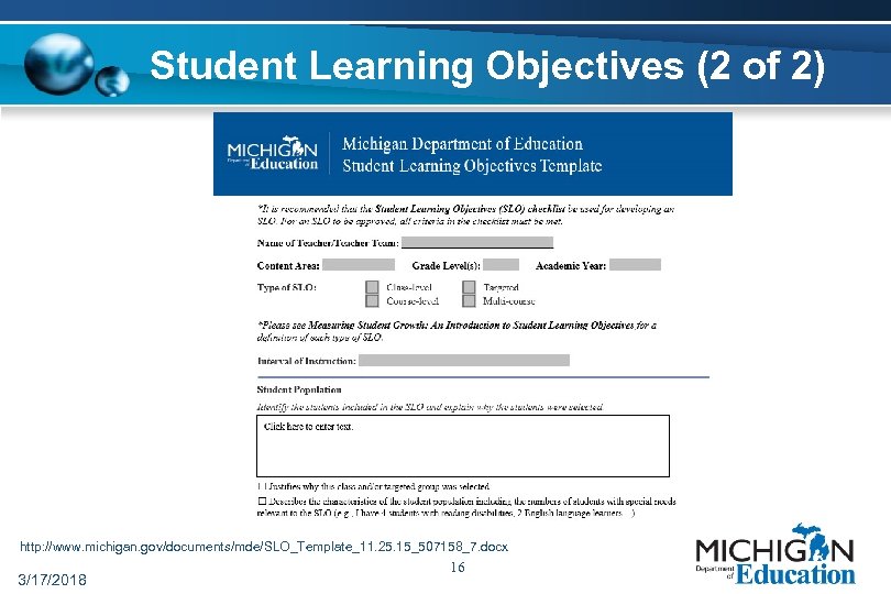 Student Learning Objectives (2 of 2) http: //www. michigan. gov/documents/mde/SLO_Template_11. 25. 15_507158_7. docx 3/17/2018