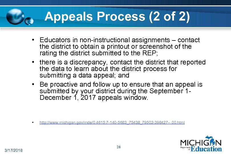 Appeals Process (2 of 2) • Educators in non-instructional assignments – contact the district
