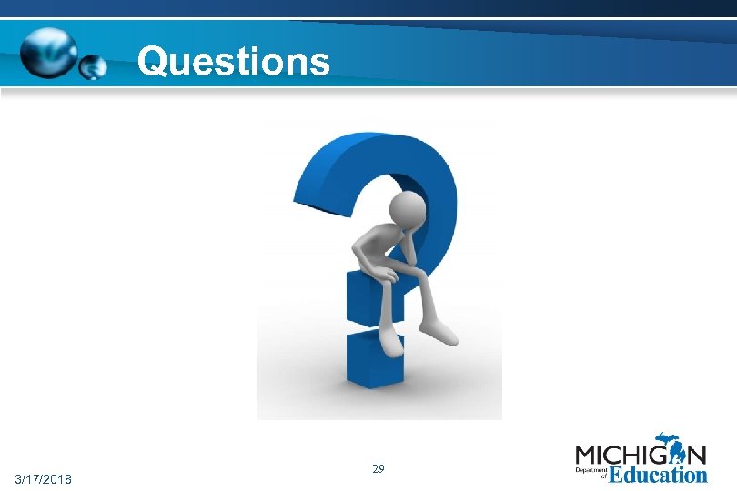 Questions 3/17/2018 29 