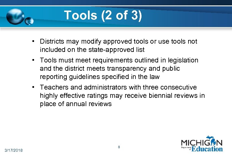 Tools (2 of 3) • Districts may modify approved tools or use tools not