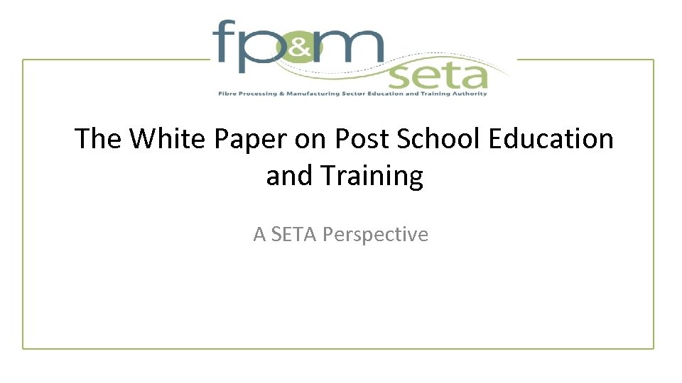 white paper post school education and training