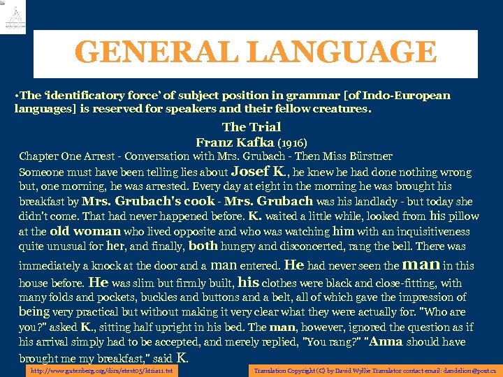 GENERAL LANGUAGE • The ‘identificatory force’ of subject position in grammar [of Indo-European languages]