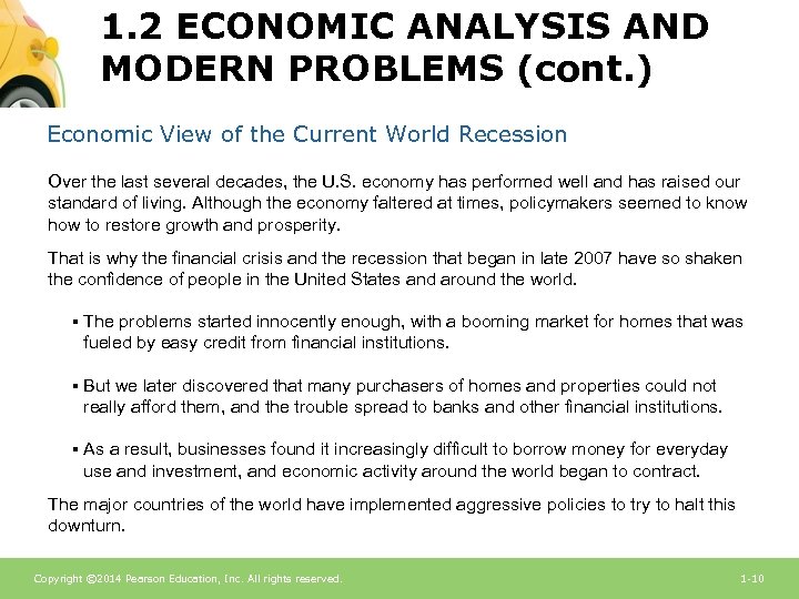 1. 2 ECONOMIC ANALYSIS AND MODERN PROBLEMS (cont. ) Economic View of the Current