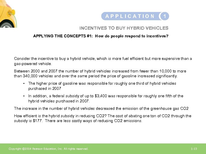 APPLICATION 1 INCENTIVES TO BUY HYBRID VEHICLES APPLYING THE CONCEPTS #1: How do people