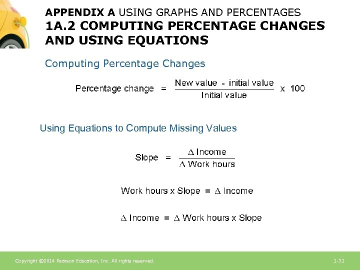 APPENDIX A USING GRAPHS AND PERCENTAGES 1 A. 2 COMPUTING PERCENTAGE CHANGES AND USING