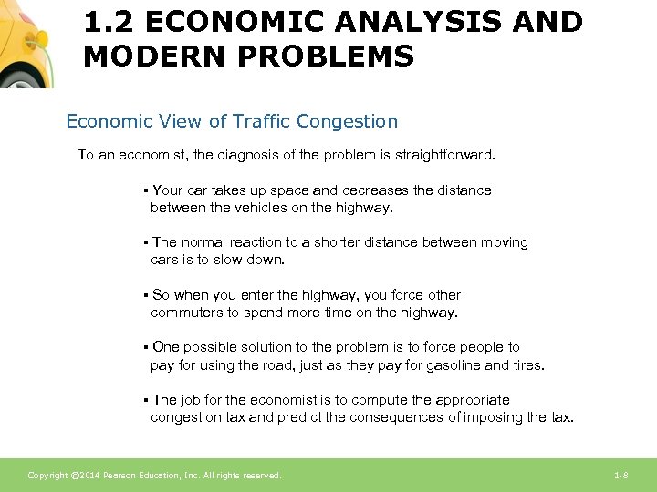 1. 2 ECONOMIC ANALYSIS AND MODERN PROBLEMS Economic View of Traffic Congestion To an