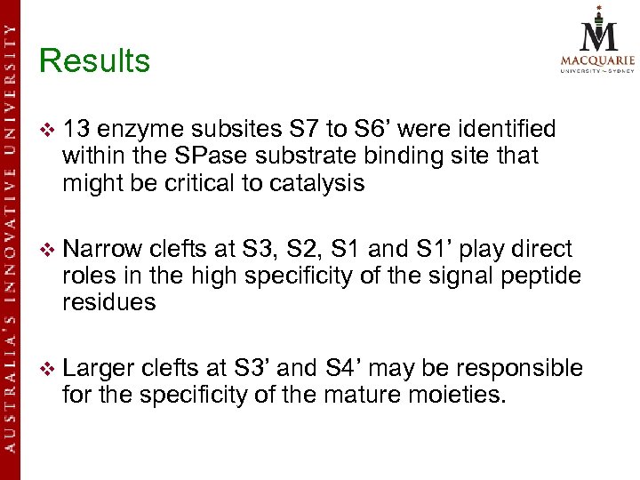 Results v 13 enzyme subsites S 7 to S 6’ were identified within the