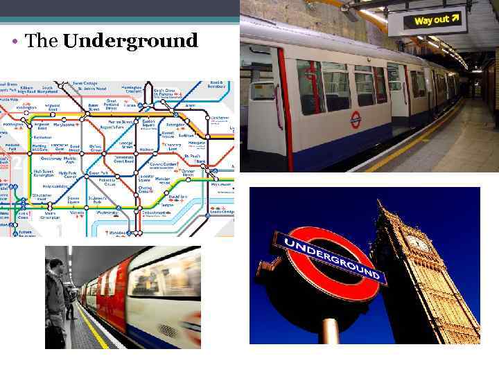  • The Underground 