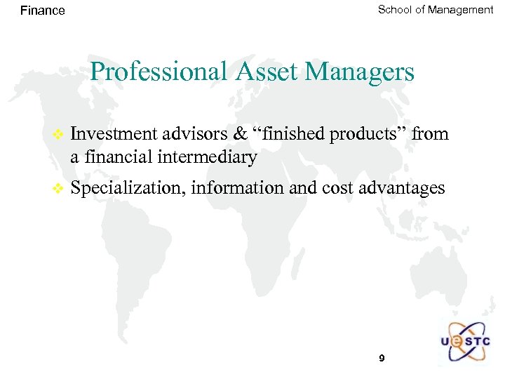Finance School of Management Professional Asset Managers v Investment advisors & “finished products” from