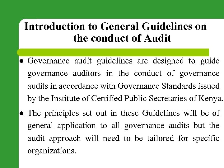 Introduction to General Guidelines on the conduct of Audit l Governance audit guidelines are